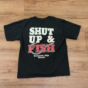 VTG Shut Up & Fish Mexico Adult Large Shirt Fishing Hiking Outdoors Baja